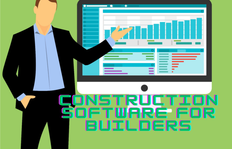 Construction Software for Builders