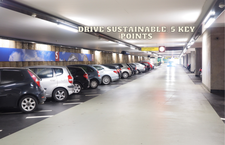 Drive Sustainable 5 Key Points