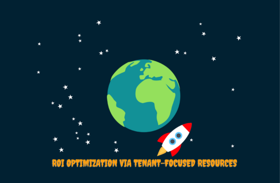 ROI Optimization via Tenant-Focused Resources