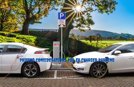 Pricing Considerations for EV Charger Parking