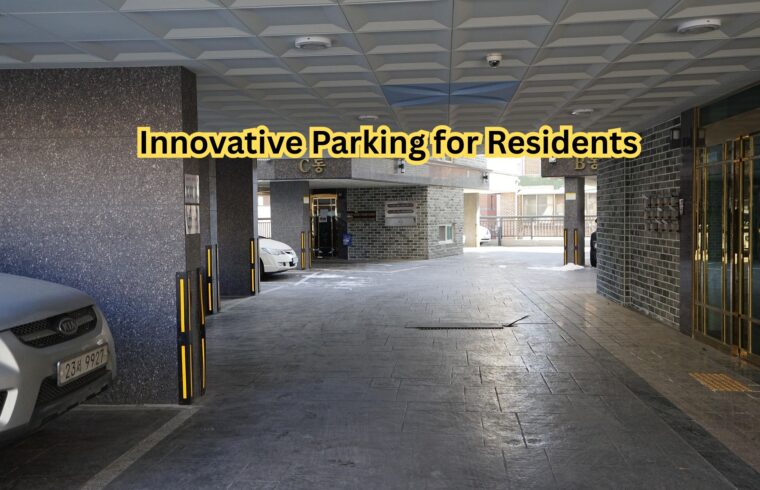 Innovative Parking for Residents