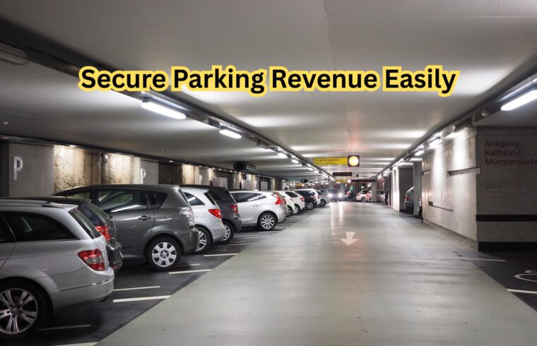 Secure Parking Revenue Easily